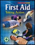 First Aid : Taking Action - National Safety Counsel