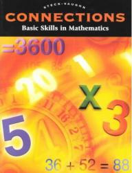 Connections : Basic Skills in Mathematics - Steck-Vaughn Publishing Staff