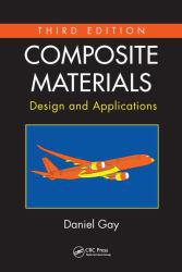 Composite Materials: Design and Applications - Daniel Gay
