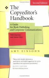 Copyeditor's Handbook : A Guide for Book Publishing and Corporate Communications - Amy Einsohn