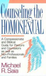 Counseling the Homosexual - Saia