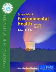 Essentials of Environmental Health - Text Only - Robert H. Friis