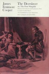 Deerslayer, or First Warpath - James Fenimore Cooper