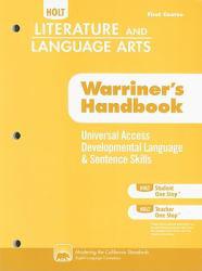 Holt Literature & Language Arts Warriner's Handbook California Universal AccessDevelopmental Language and Sentence Skills Grade 7 First Course (California) (Tea - Warriner