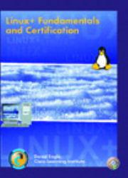 Linux+: Fundamentals and Certification - With Lab Manual and Software Simulation - CISCO LEARNING