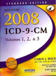 Saunders 2008 ICD-9-CM, Volumes 1, 2 and 3 Standard Edition with 2007 HCPCS Level II and CPT 2008 Standard Edition Package - Carol J. Buck