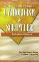 Catholicism and Scripture - James J. Drummey