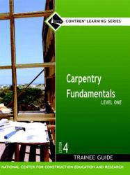Carpentry Level 1 Trainee Guide (Paper) - Nccer