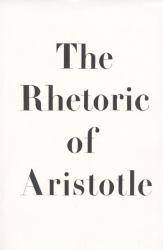 Rhetoric of Aristotle - Lane Cooper