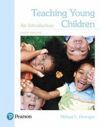 Teaching Young Children: An Introduction - With Access - Michael L. Henniger