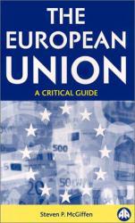 European Union : Critical Guide - Steven P. McGiffen