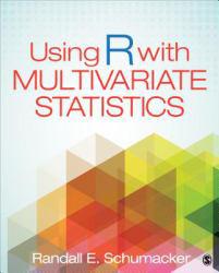 Using R With Multivariate Statistics - Randall Schumacker