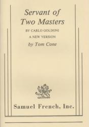 Servant Of Two Masters - Tom Cone and Carlo Goldoni