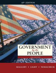 Government by People - AP Edition - David B. Magleby and Paul C. Light