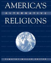 America's Alternative Religions - Timothy  Ed. Miller
