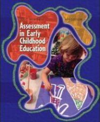 Assessment in Early Childhood Education - Sue Clark Wortham