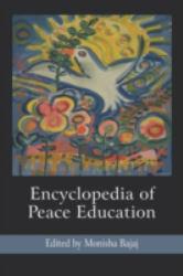 Encyclopedia of Peace Education - Monisha Bajaj