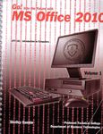 Go! Into Future With Microsoft Office 2010 (Custom) - Shelley Gaskin