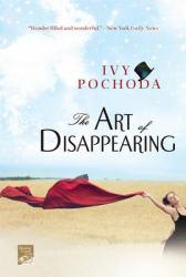 Art of Disappearing - Ivy Pochoda