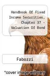 Handbook Of Fixed Income Securities, Chapter 37 - Valuation Of Bond - Fabozzi