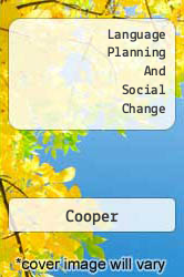 Language Planning And Social Change - Cooper