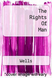 The Rights Of Man - Wells