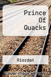 Prince Of Quacks - Riordan