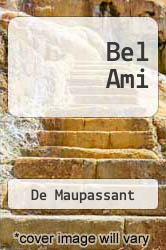 Bel Ami - De Maupassant