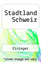 Stadtland Schweiz - Eisinger